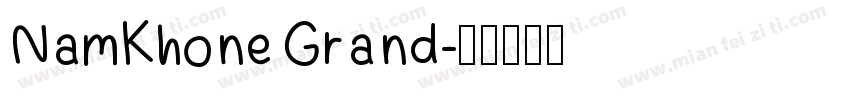 NamKhone Grand字体转换